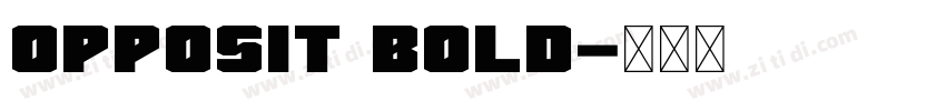 Opposit Bold字体转换